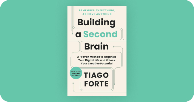 ‘Building a Second Brain’: Reconnecting consumption with the doing